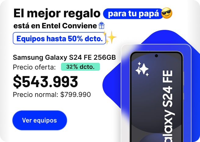 El mejor regalo para papá está en Entel Conviene