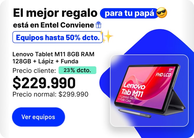 El mejor regalo para papá está en Entel Conviene