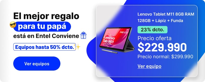 El mejor regalo para papá está en Entel Conviene