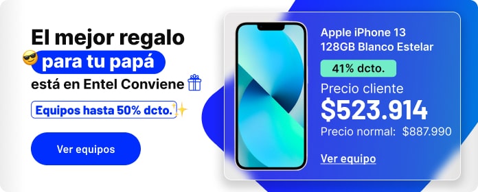 El mejor regalo para papá está en Entel Conviene